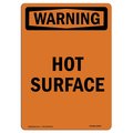 Signmission OSHA WARNING Sign, Hot Surface, 14in X 10in Aluminum, 10" W, 14" H, Portrait, Hot Surface OS-WS-A-1014-V-13249